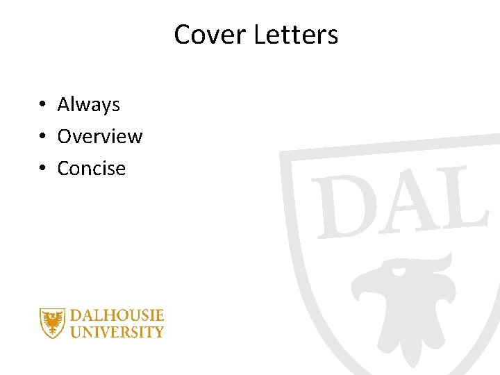 Cover Letters • Always • Overview • Concise 