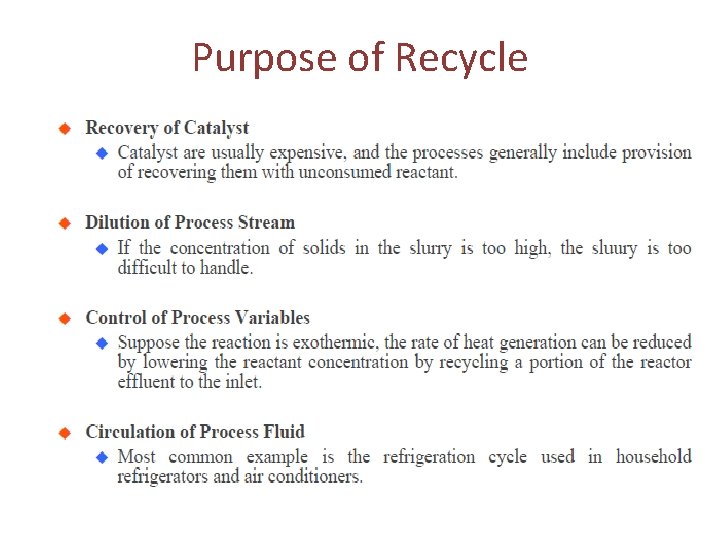 Purpose of Recycle 