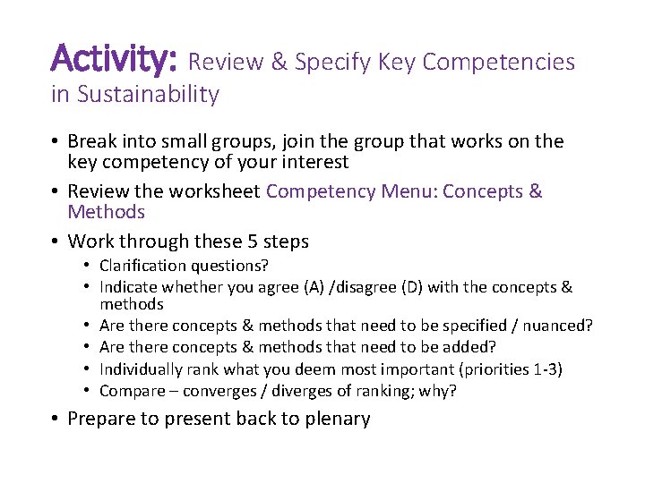 Activity: Review & Specify Key Competencies in Sustainability • Break into small groups, join