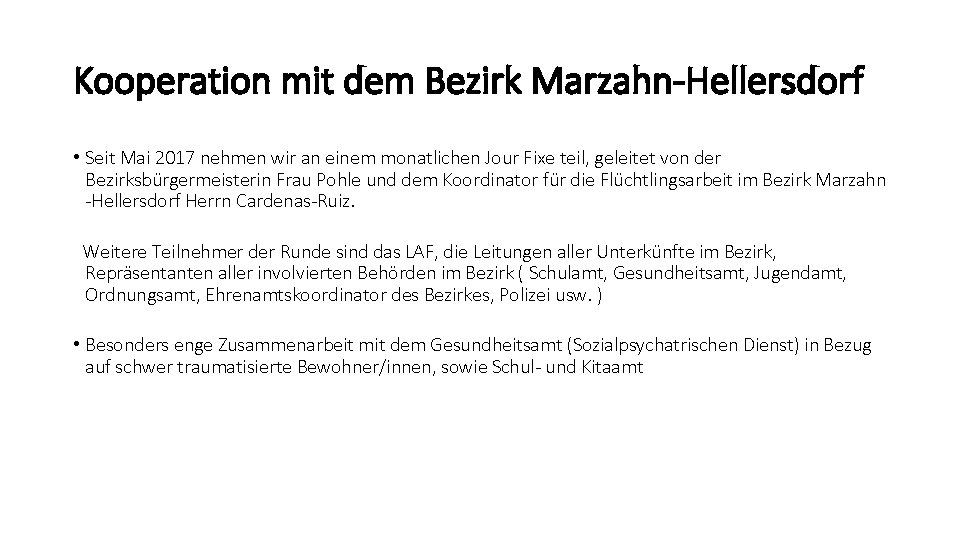 Kooperation mit dem Bezirk Marzahn-Hellersdorf • Seit Mai 2017 nehmen wir an einem monatlichen