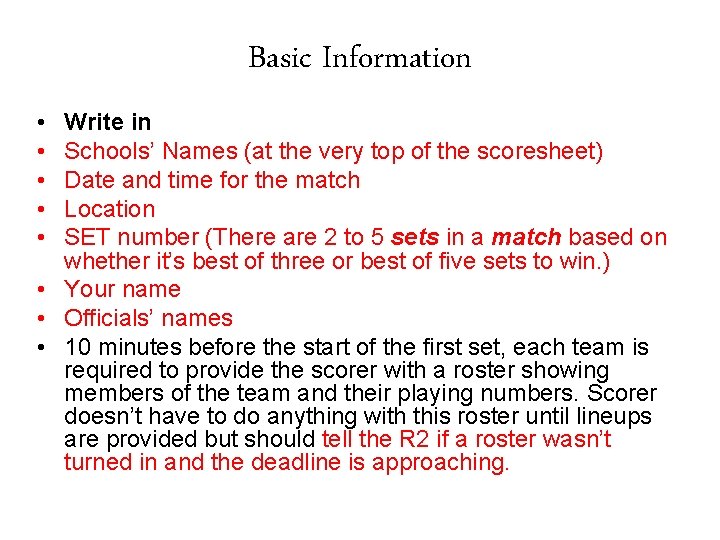 Basic Information • • • Write in Schools’ Names (at the very top of Basic Information • • • Write in Schools’ Names (at the very top of