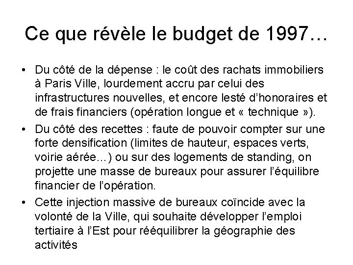 Ce que révèle le budget de 1997… • Du côté de la dépense :
