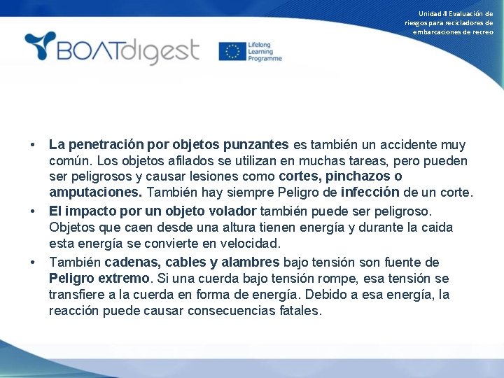 Unidad 4 Evaluación de riesgos para recicladores de embarcaciones de recreo • • •