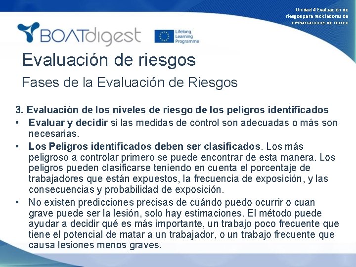 Unidad 4 Evaluación de riesgos para recicladores de embarcaciones de recreo Evaluación de riesgos