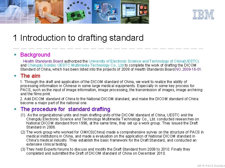 1 Introduction to drafting standard § Background Health Standards Board authorized the University of