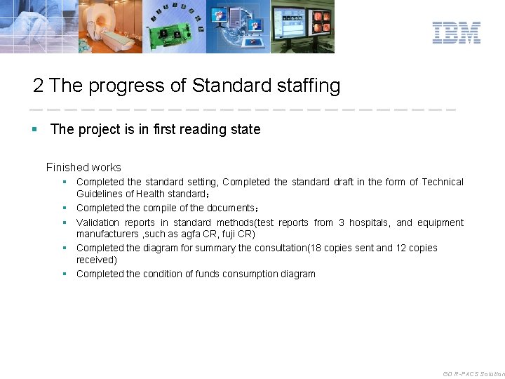 2 The progress of Standard staffing § The project is in first reading state