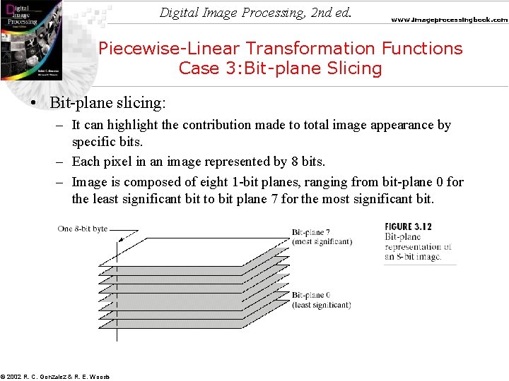 Digital Image Processing, 2 nd ed. www. imageprocessingbook. com Piecewise-Linear Transformation Functions Case 3: