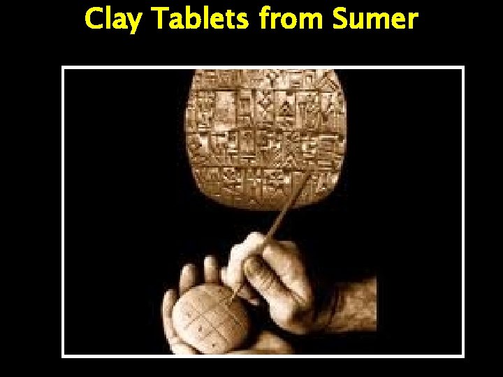 Clay Tablets from Sumer 