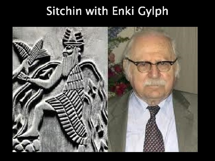 Sitchin with Enki Gylph 