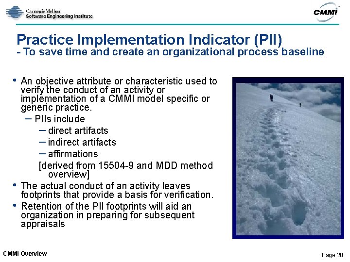 Practice Implementation Indicator (PII) - To save time and create an organizational process baseline