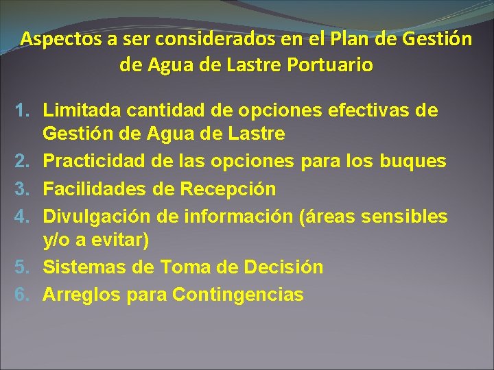 Aspectos a ser considerados en el Plan de Gestión de Agua de Lastre Portuario