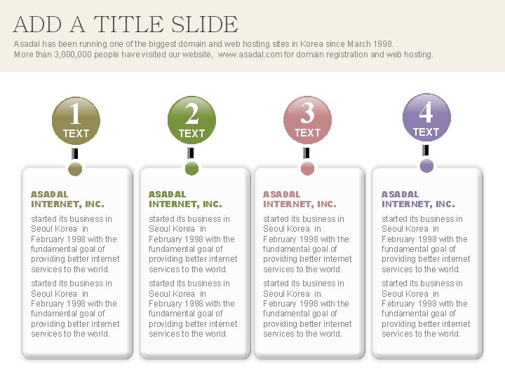 ADD A TITLE SLIDE Asadal has been running one of the biggest domain and