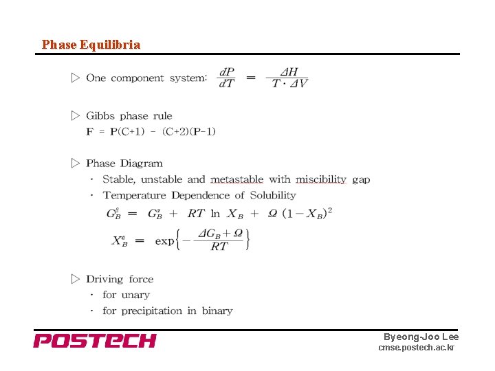 Phase Equilibria Byeong-Joo Lee cmse. postech. ac. kr 