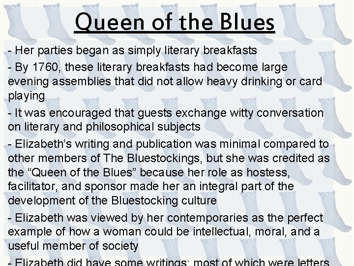Queen of the Blues - Her parties began as simply literary breakfasts - By