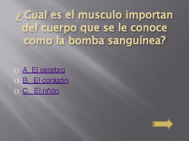 ¿ Cual es el musculo importan del cuerpo que se le conoce como la