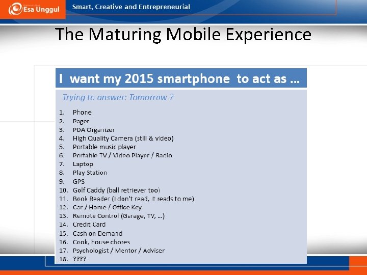 The Maturing Mobile Experience 