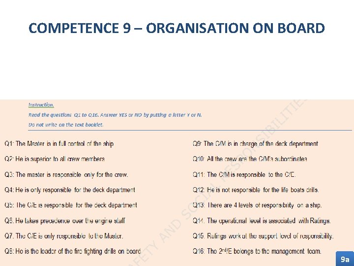 COMPETENCE 9 – ORGANISATION ON BOARD 9 a 