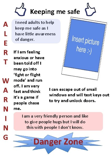 Keeping me safe A L E R T W A R N I N