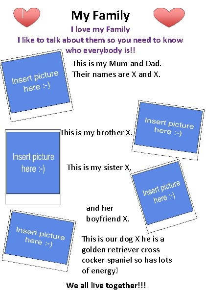 My Family I love my Family I like to talk about them so you