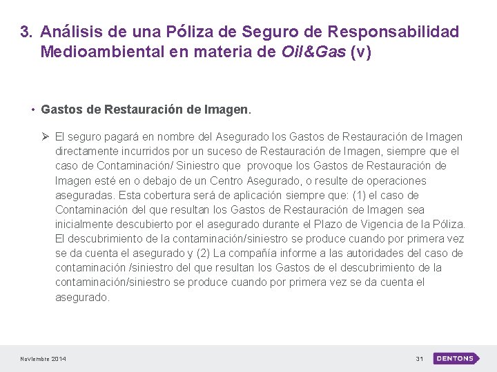 3. Análisis de una Póliza de Seguro de Responsabilidad Medioambiental en materia de Oil&Gas