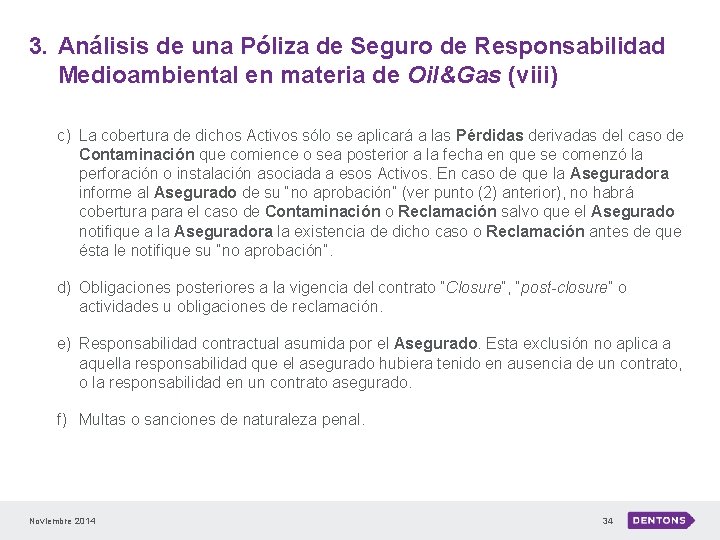 3. Análisis de una Póliza de Seguro de Responsabilidad Medioambiental en materia de Oil&Gas