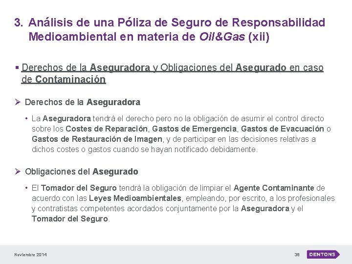 3. Análisis de una Póliza de Seguro de Responsabilidad Medioambiental en materia de Oil&Gas