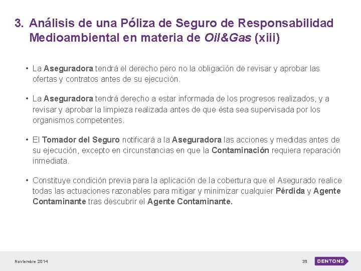 3. Análisis de una Póliza de Seguro de Responsabilidad Medioambiental en materia de Oil&Gas