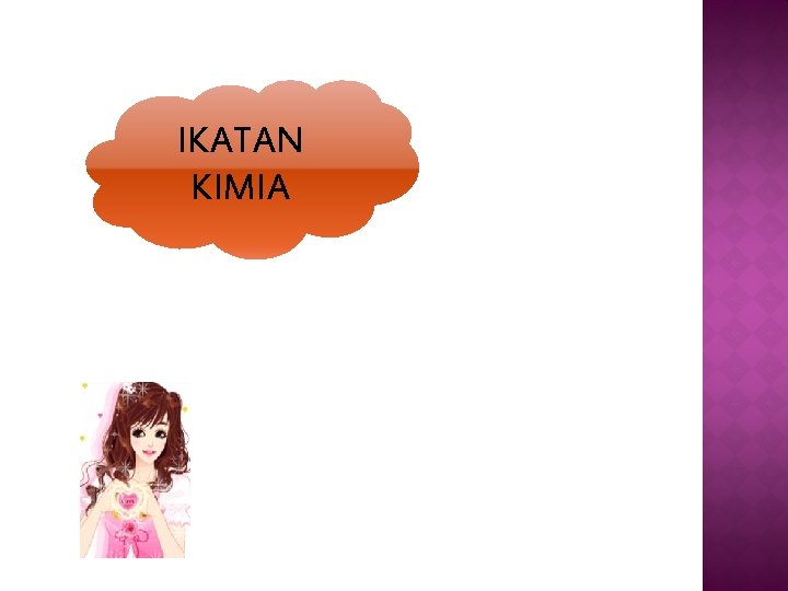 IKATAN KIMIA 