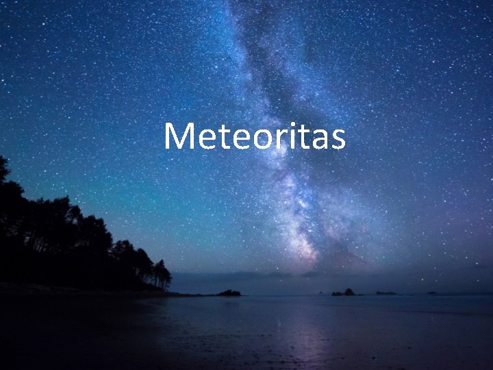 Meteoritas 