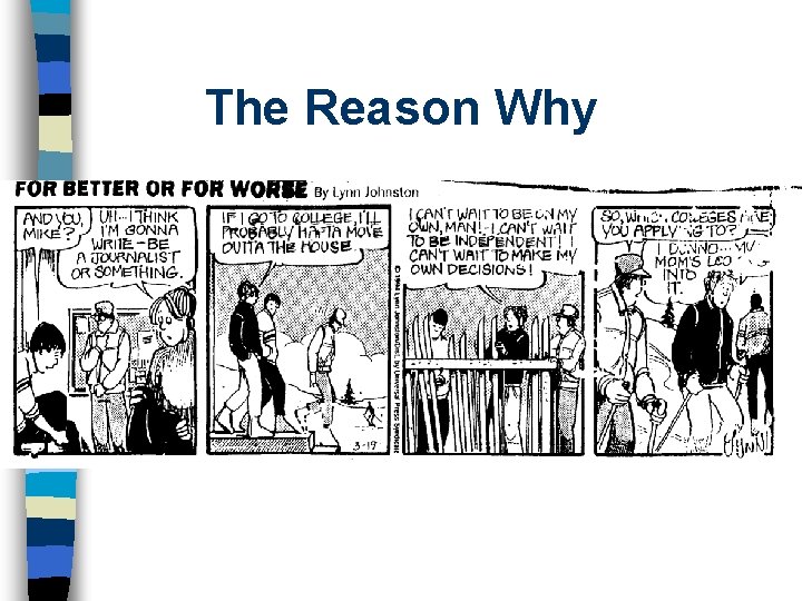 The Reason Why 