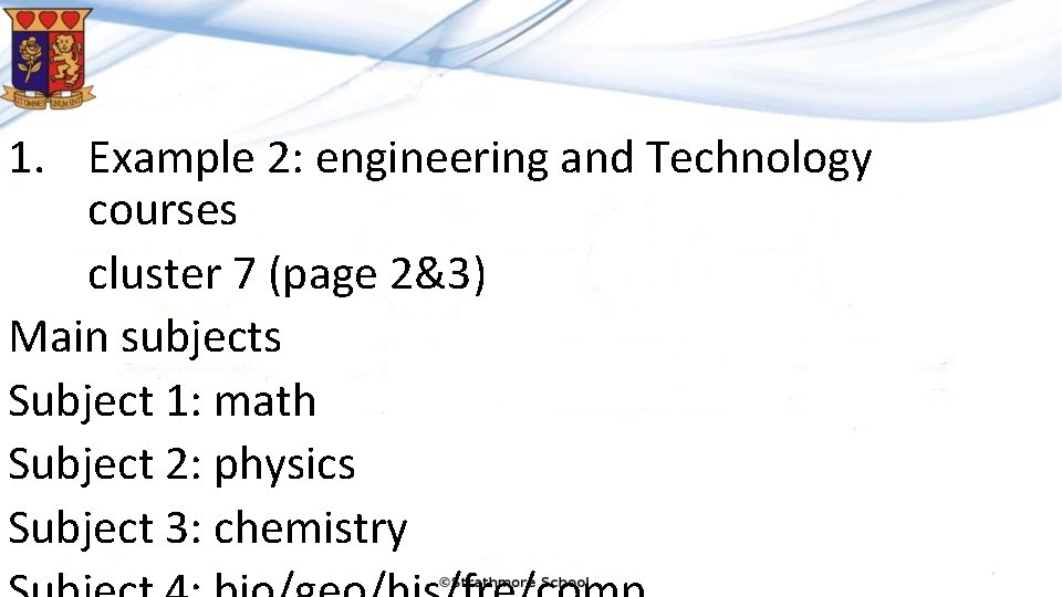 1. Example 2: engineering and Technology courses cluster 7 (page 2&3) Main subjects Subject