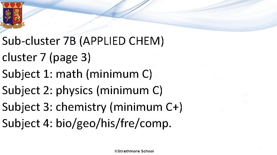 Sub-cluster 7 B (APPLIED CHEM) cluster 7 (page 3) Subject 1: math (minimum C)