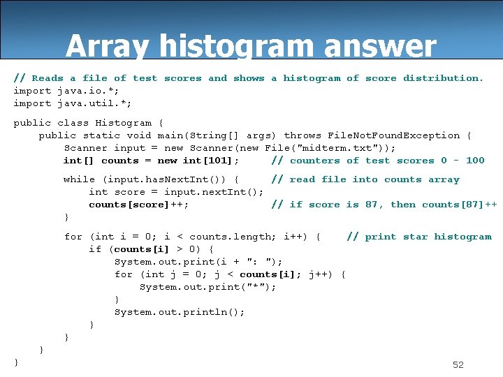 Array histogram answer // Reads a file of test scores and shows a histogram