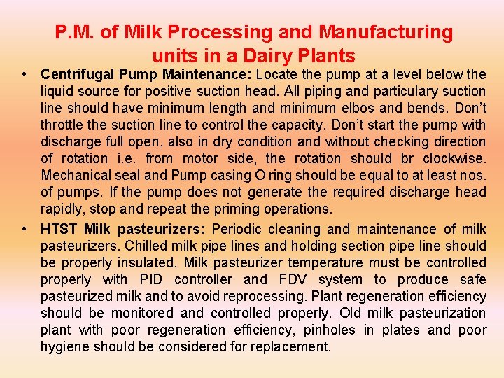 P. M. of Milk Processing and Manufacturing units in a Dairy Plants • Centrifugal