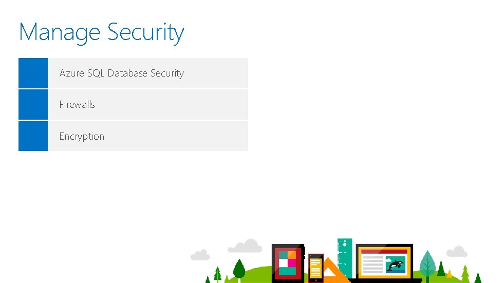 Manage Security Azure SQL Database Security Firewalls Encryption 