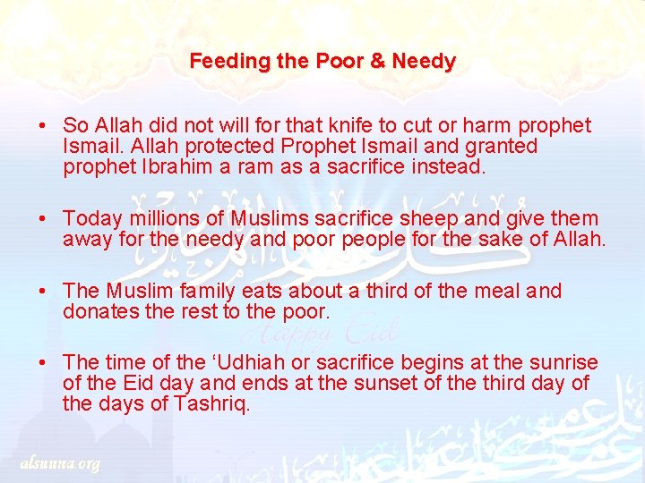 Feeding the Poor & Needy • So Allah did not will for that knife