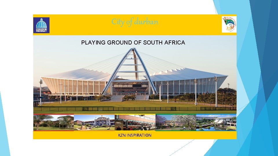 City of durban PLAYING GROUND OF SOUTH AFRICA KZN INSPIRATION 