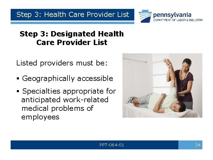 Step 3: Health Care Provider List Step 3: Designated Health Care Provider Listed providers