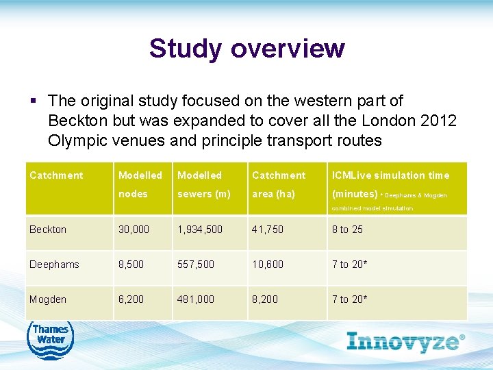 Study overview § The original study focused on the western part of Beckton but