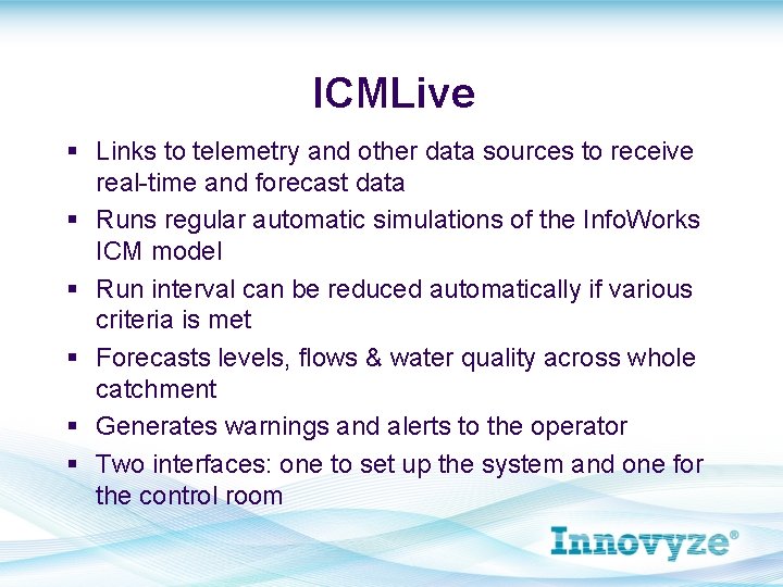 ICMLive § Links to telemetry and other data sources to receive real-time and forecast