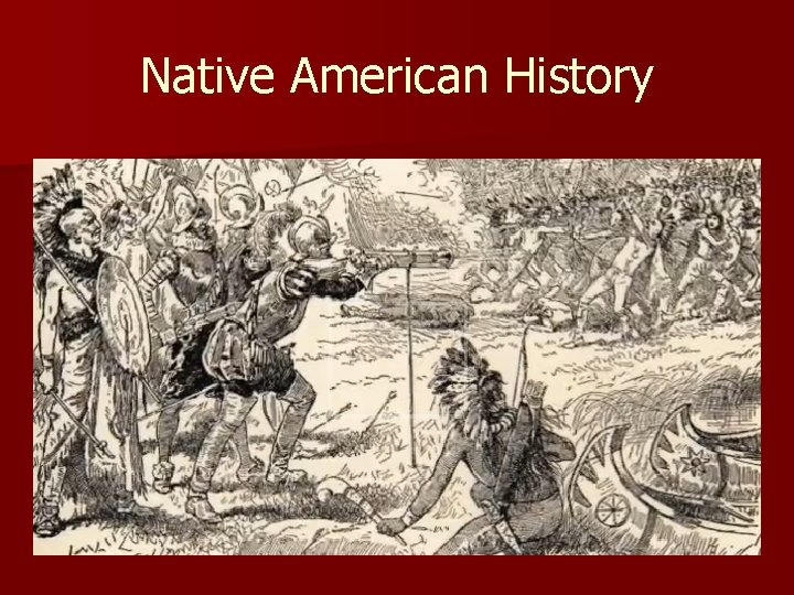 Native American History 