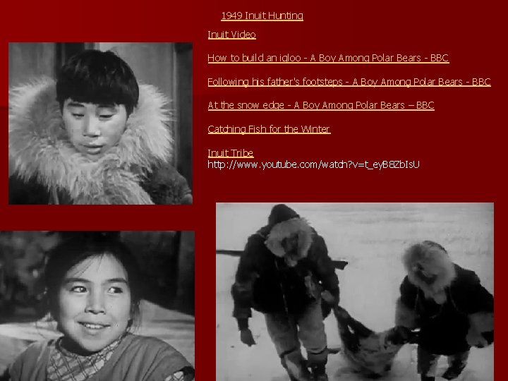 1949 Inuit Hunting Inuit Video How to build an igloo - A Boy Among