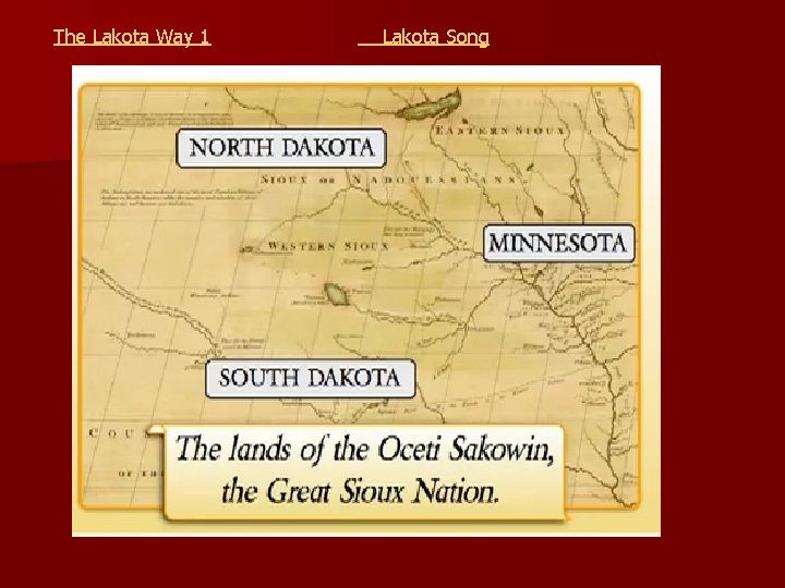 The Lakota Way 1 Lakota Song 