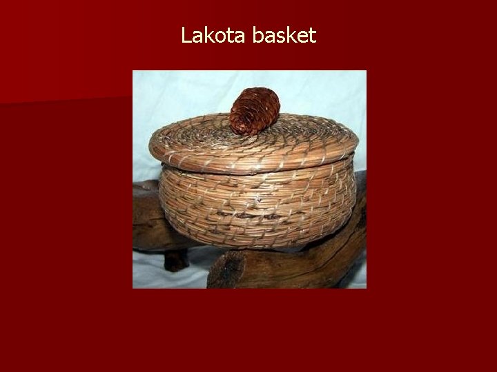 Lakota basket 