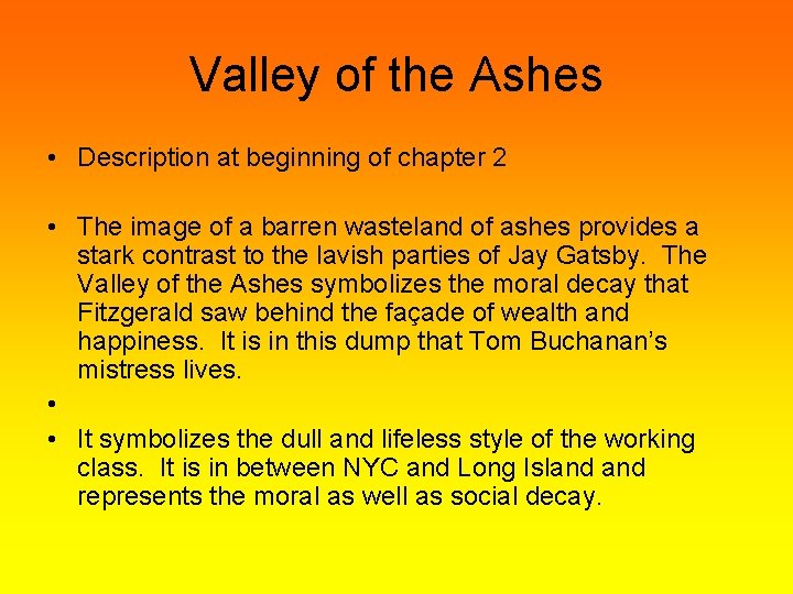 Valley of the Ashes • Description at beginning of chapter 2 • The image