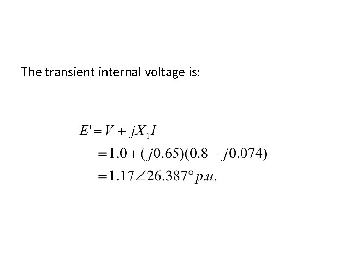 The transient internal voltage is: 