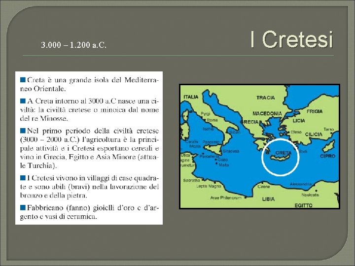 3. 000 – 1. 200 a. C. I Cretesi 