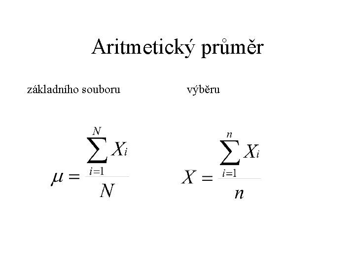 Aritmetický průměr základního souboru výběru 