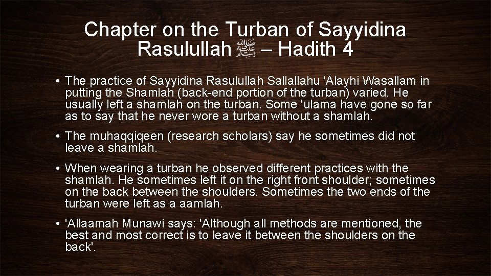 Chapter on the Turban of Sayyidina Rasulullah – Hadith 4 • The practice of