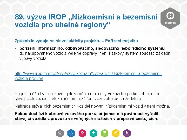 89. výzva IROP „Nízkoemisní a bezemisní vozidla pro uhelné regiony“ Způsobilé výdaje na hlavní